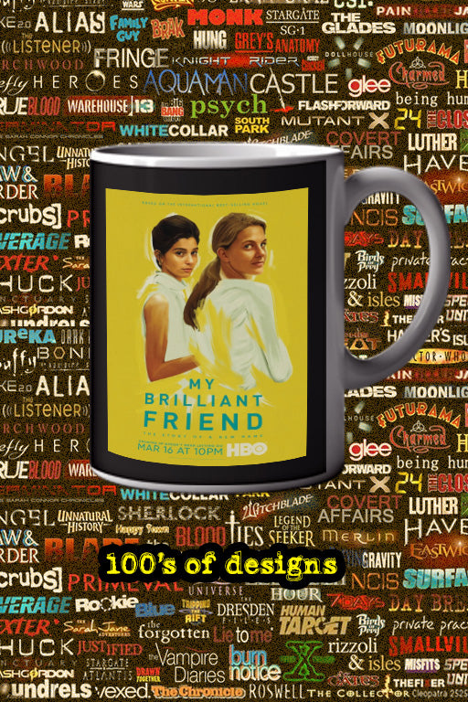 My Brilliant Friend 11oz Mug | TV Show | Elena Ferrante | Lila Cerullo | Stylish Ceramic Cup