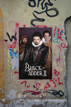 Blackadder II | Rowan Atkinson | Premium Gloss Poster | Vintage TV Show Print | Comedy Series Wall Art