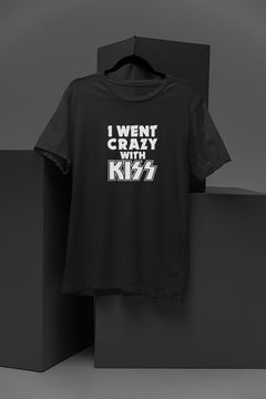 Kiss I Went Crazy With Kiss | Vintage Rock Band Tee | Retro Glam Metal | Kiss-inspired Shirt | 1970s Rock Icon | Gene Simmons | Paul Stanley Fashion | Music Fan Merch | Wild Rocker Style | Iconic Rock Band Shirt