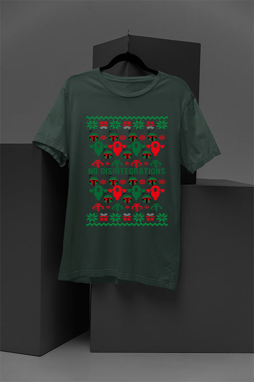 UGLY Star Wars No Disintegrations Christmas T-Shirt | Mandalorian Vibes | Galactic Festivities