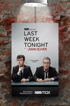 Last Week Tonight with John Oliver Gloss Poster | John Oliver TV Show Fan Art | Unique Last Week Tonight Design