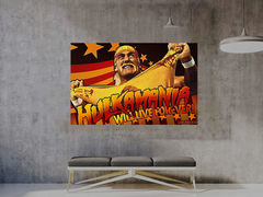 HULKAMANIA Will Live Forever – 24x36 Inch Gloss Poster | Wrestling Icon Wall Art | Retro WWF Tribute Print