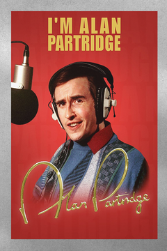 I'm Alan Partridge - Steve Coogan | Premium Gloss Poster Design | TV Show Fan Art | Home Decor | Wall Art