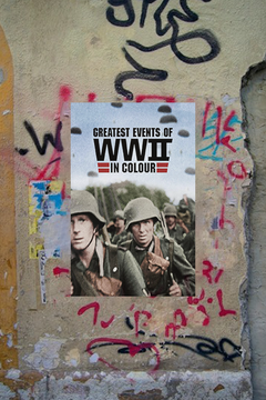 Greatest Events of WWII in Colour Poster | Premium Gloss Poster with [Lead Actor's Name] | TV Show Design