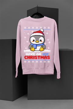 Have an Ice Christmas | Christmas Ugly Design | Penguin Era | Holiday Sweatshirt