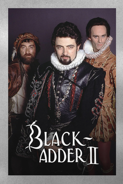 Blackadder II | Rowan Atkinson | Premium Gloss Poster | Vintage TV Show Print | Comedy Series Wall Art