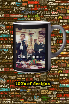 Derry Girls 11oz Mug | TV Show Design | Erin | Clare | Orla | Michelle | Netflix | Funny Mug