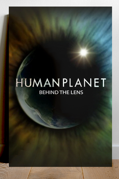 Human Planet Gloss Poster | Nature Documentary | TV Show | Premium Quality Art Print | Home Decor | Unique Design | Wildlife Photography | Eco-Friendly Print | Sustainable Poster | Gift Idea | Wall Art | **[Lead Actor's Name]** | [Lead Actor