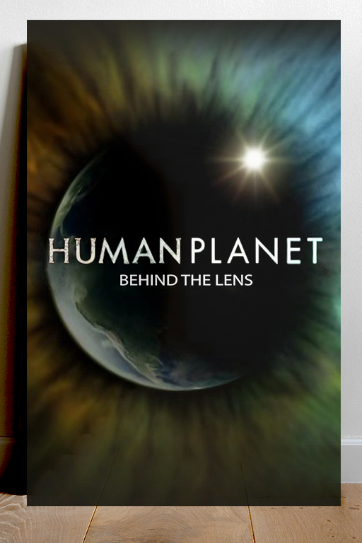 Human Planet Gloss Poster | Nature Documentary | TV Show | Premium Quality Art Print | Home Decor | Unique Design | Wildlife Photography | Eco-Friendly Print | Sustainable Poster | Gift Idea | Wall Art | **[Lead Actor's Name]** | [Lead Actor