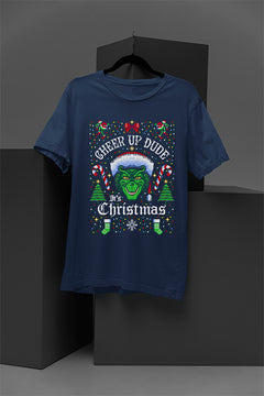 "UGLY Grinch Cheers Up Dude Christmas T-Shirt | Cheer Up Dude Design | Funny Ugly